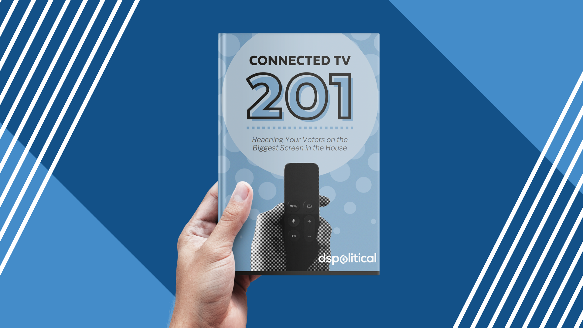 Connected TV 201 - DSPolitical